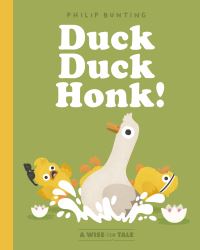 Book Cover for Duck Duck Honk! by Philip Bunting