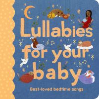 Book Cover for Lullabies for Your Baby by Chloe Giordano, Lucy Brownridge