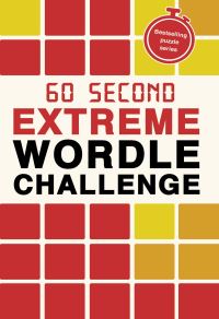Book Cover for 60 Second Extreme Wordle Challenge by Roland Hall