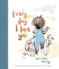 Book Cover for Every Day I Love You by Eleanor Parkin