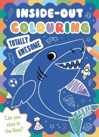 Book Cover for Inside-Out Colouring Totally Awesome by Igloo Books Ltd