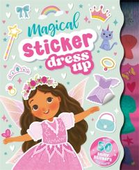 Book Cover for Magical Sticker Dress Up by Igloo Books Ltd