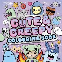 Book Cover for Cute & Creepy Colouring Book by Igloo Books Ltd