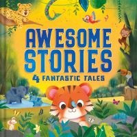 Book Cover for Awesome Stories by Igloo Books Ltd