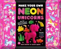Book Cover for Make Your Own Neon Unicorns by Igloo Books Ltd