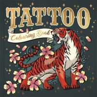 Book Cover for Tattoo Colouring Book by Igloo Books Ltd