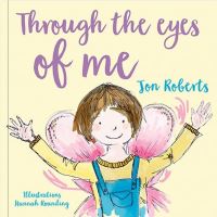 Book Cover for Through the Eyes of Me by Jon Roberts