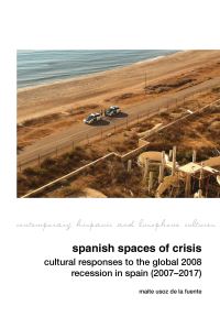 Book Cover for Spanish Spaces of Crisis by Maite Usoz de la Fuente