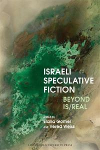 Book Cover for Israeli Speculative Fiction by Elana Gomel, Vered Weiss