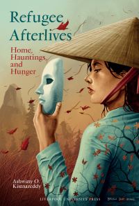 Book Cover for Refugee Afterlives by Ashwiny O Kistnareddy
