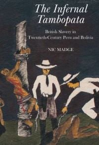 Book Cover for The Infernal Tambopata by Nic Madge