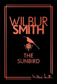 Book Cover for The Sunbird by Wilbur A Smith
