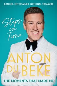 Book Cover for Steps in Time by Anton Du Beke
