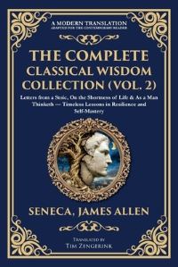 Book Cover for The Complete Classical Wisdom Collection (Vol. 2) by Seneca, James Allen