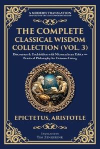 Book Cover for The Complete Classical Wisdom Collection (Vol. 3) by Epictetus, Aristotle
