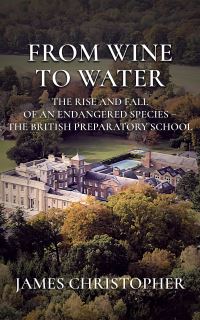 Book Cover for From Wine to Water by James Christopher