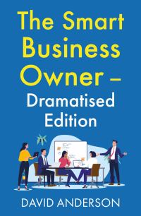 Book Cover for The Smart Business Owner by David Anderson