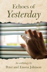 Book Cover for Echoes of Yesterday by Peter Johnson, Emma Johnson
