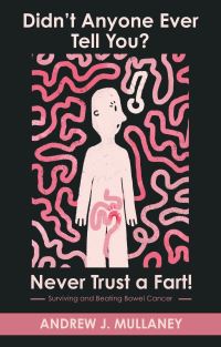 Book Cover for Never Trust a Fart! by Andrew J Mullaney