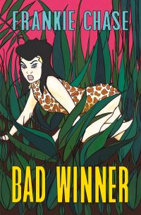 Book Cover for Bad Winner by Frankie Chase