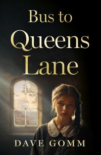 Book Cover for Bus to Queen's Lane by Dave Gomm