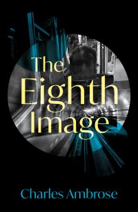 Book Cover for The Eighth Image by Charles Ambrose