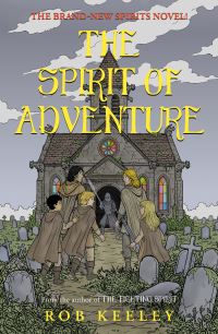 Book Cover for The Spirit of Adventure by Rob Keeley
