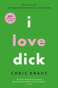 Book Cover for I Love Dick by Chris Kraus