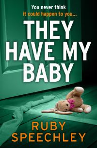 Book Cover for They Have My Baby by Ruby Speechley