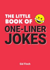 Book Cover for The Little Book of One-Liner Jokes by Sid Finch