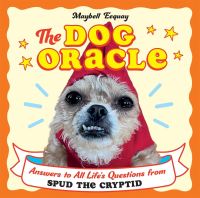 Book Cover for The Dog Oracle by Maybell Eequay