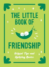 Book Cover for The Little Book of Friendship by Summersdale Publishers