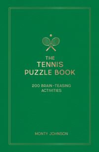 Book Cover for The Tennis Puzzle Book by Monty Johnson