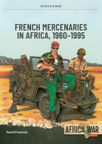 Book Cover for French Mercenaries in Africa by David François