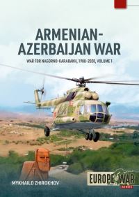 Book Cover for Armenian-Azerbaijan War Volume 1 by Mykhailo Zhyrokhov