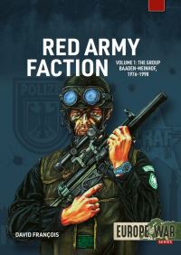 Book Cover for Red Army Faction. Volume 2 Baader Meinhof Group, 1976-1998 by David François