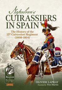 Book Cover for Napoleon's Cuirassiers in Spain by Olivier Lapray