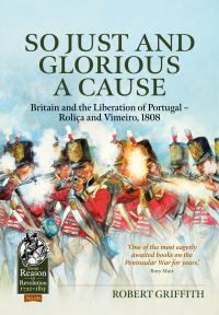 Book Cover for So Just and Glorious a Cause by Robert Griffith