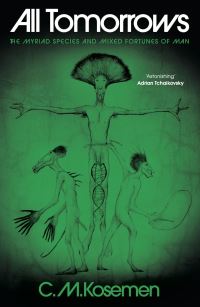 Book Cover for All Tomorrows by C M Kosemen
