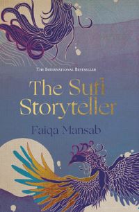 Book Cover for The Sufi Storyteller by Faiqa Mansab