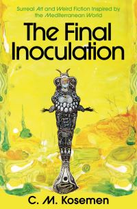 Book Cover for The Final Inoculation by C M Koseman