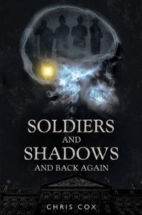 Book Cover for Soldiers and Shadows and Back Again by Chris Cox