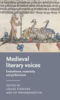 Book Cover for Medieval Literary Voices by Louise DArcens, Sif Ríkharðsdóttir