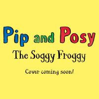 Book Cover for Pip and Posy by Jennifer Renn