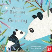 Book Cover for When I Became Your Granny by Susannah Shane