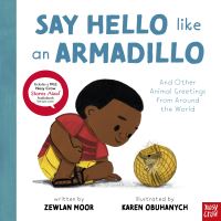 Book Cover for Say Hello Like an Armadillo by Zewlan Moor