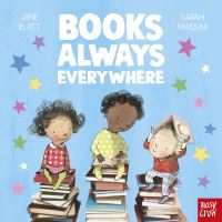 Book Cover for Books Always Everywhere by Jane Blatt