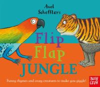 Book Cover for Axel Scheffler's Flip Flap Jungle by Nosy Crow Ltd