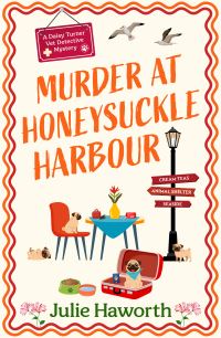 Book Cover for Murder at Honeysuckle Harbour by Julie Haworth