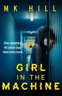 Book Cover for Girl in the Machine by M K Hill